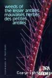 Weeds of the lesser antilles. Mauvaises herbes des Petites Antilles