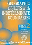 Geographic objects with indeterminate boundaries : GISDATA 2