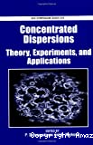 Concentrated dispersions. Theory, experiment, and applications
