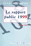 Cour des comptes : le rapport public 1999