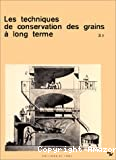 Les techniques de conservation des grains à long terme. Leur rôle dans la dynamique des systèmes de cultures et des sociétés
