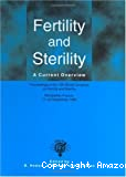 Fertility and sterility, a current overview