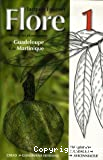 Flore illustrée des phanérogames de Guadeloupe et de Martinique