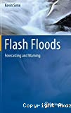 Flash Floods. Forecasting and Warning