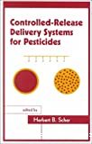 Controlled-release delivery systems for pesticides