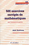 500 exercices corrigés de mathématiques
