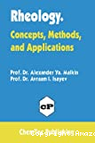 Rheology. Concepts, methods and applications
