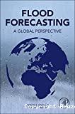 Flood forecasting : a global perspective