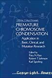 Premature chromosome condensation. application in basic, clinical and mutation research