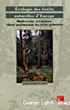 Ecologie des forêts naturelles d'europe : biodiversité, sylvigénèse, valeur patrimoniale des forêts primaires