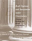 Real options and investment under uncertainty