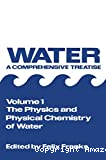 Water, a comprehensive treatise:. Volume 1 The physics and physical chemistry of water.