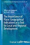 The importance of place: geographical indications as a tool for local and regional development