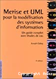 Merise et UML pour la modélisation des systèmes d'information. Un guide complet avec études de cas