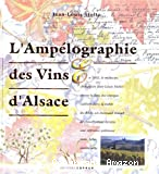 L'ampelographie des vins d'Alsace