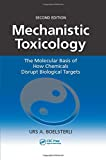 Mechanistic toxicology