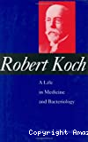 Robert Koch. A life in medicine and bacteriology