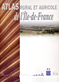 Atlas rural et agricole de l'Île-de-France