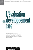 L'évaluation en développement 1996 : rapport annuel