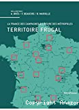 La France des campagnes à l'heure des métropoles. Territoire frugal
