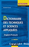 Dictionnaire des techniques et sciences appliquées. Anglais/Français