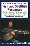 Conservation of fish and shellfish resources : managing diversity