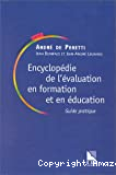 Encyclopédie de l'évolution en formation et en éducation, guide pratique