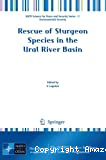 Rescue of sturgeon species in the Ural river basin