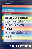 Water governance decentralization in Sub-Saharan Africa: between myth and reality