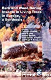 Bark and wood boring insects in living trees in Europe. A synthesis