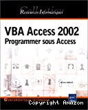 VBA Access 2002. Programmer sous Access