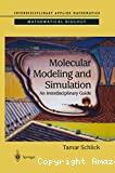 Molecular modeling and simulation. An interdisciplinary guide