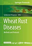 Wheat rust diseases. Methods and protocols