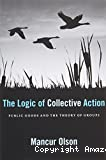 The logic of the collective action:public goods and the theory of groups