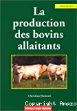La production des bovins allaitants.