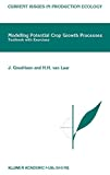 Modelling potential crop growth processes. Textbook with exercises