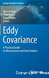Eddy covariance : A practical guide to measurement and date analysis