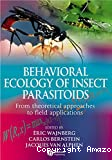 Behavioral ecology of insect parasitoids, from theoretical approaches to field applications