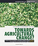 Towards Agricultural Change?
