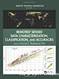 Remotely sensed data characterization, classification, and accuracies