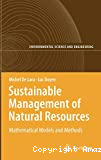 Sustainable management of natural resources: mathematical methods and methods
