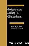 Geomeasurements by pulsing tdr cables and probes