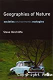 Geographies of nature: societies environments ecologies