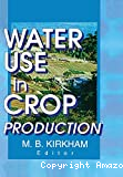 Water use in crop production