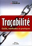 Traçabilité - Outils, méthodes et pratiques