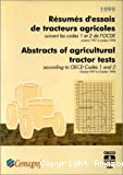Résumés d'essais de tracteurs agricoles suivant les codes 1 et 2 de l'OCDE, octobre 1997 à octobre 1998