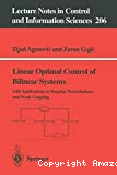 Linear optimal control of bilinear systems with applications to singular perturbations and weak coupling