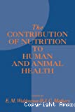 The contribution of nutrition to human and animal health