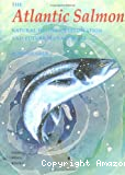 The atlantic salmon. Natural history, exploitation and future management