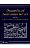 Dynamics of Gravel-bed Rivers, 3rd International Workshop on Gravel-bed Rivers, Florence, septembre 1990